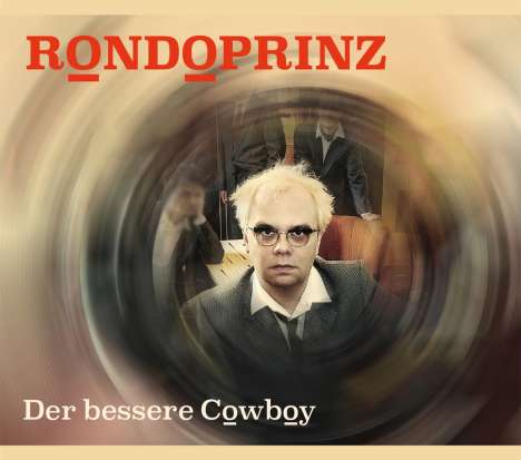 Rondoprinz: Der bessere Cowboy, CD