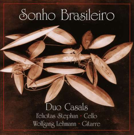 Duo Casals - Sonho Brasileiro, CD