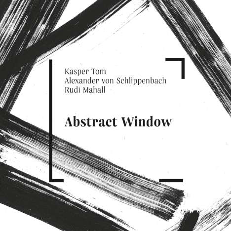 Kasper Tom, Alexander von Schlippenbach &amp; Rudi Mahall: Abstract Window, CD