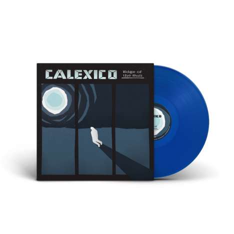 Calexico: Edge Of The Sun (Limited Edition) (Translucent Blue Vinyl), LP
