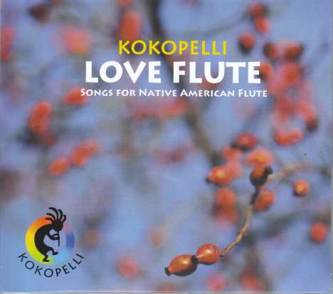 Sylvia Corinna Rosin &amp; Irmhild Beutler - Kokopelli / Love Flute, CD