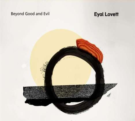 Eyal Lovett: Beyond Good And Evil, CD