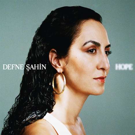 Defne Şahin: Hope, CD