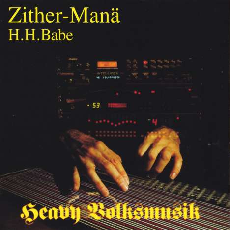 Zither-Manä: Heavy Volksmusik, CD