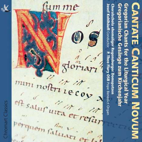 Cantate Canticum Novum - Gregorianische Gesänge zum Kirchenjahr, CD
