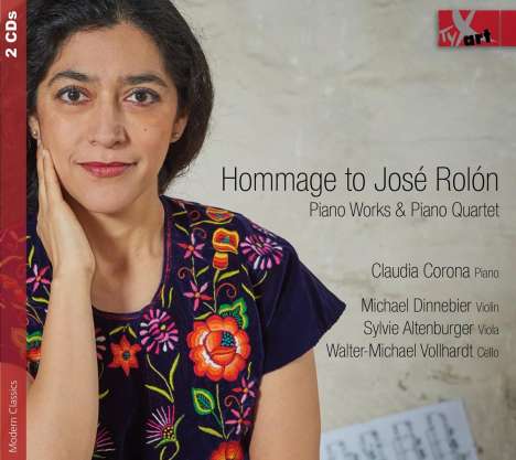 Jose Rolon (1876-1945): Klavierquartett op.16, 2 CDs