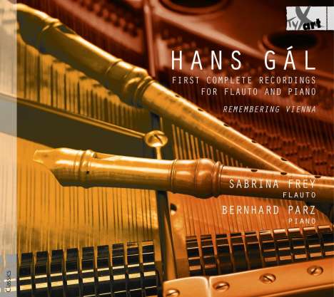 Hans Gal (1890-1987): Kammermusik für Blockflöte &amp; Klavier, CD
