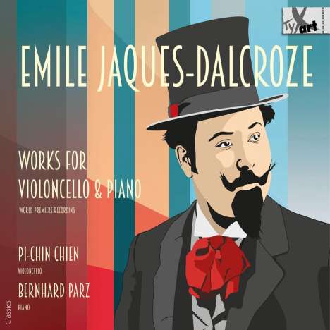 Emile Jaques-Dalcroze (1865-1950): Werke für Cello &amp; Klavier, CD