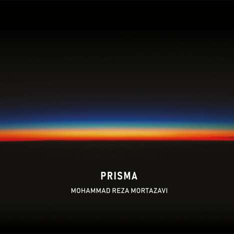 Mohammad Reza Mortazavi: Prisma, LP