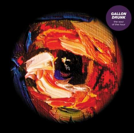 Gallon Drunk: The Soul Of The Hour (LP + CD), 1 LP und 1 CD