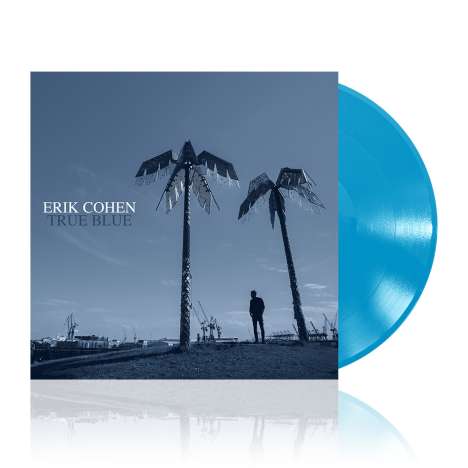 Erik Cohen: True Blue (180g) (Limited Edition) (Sky Blue Vinyl), LP