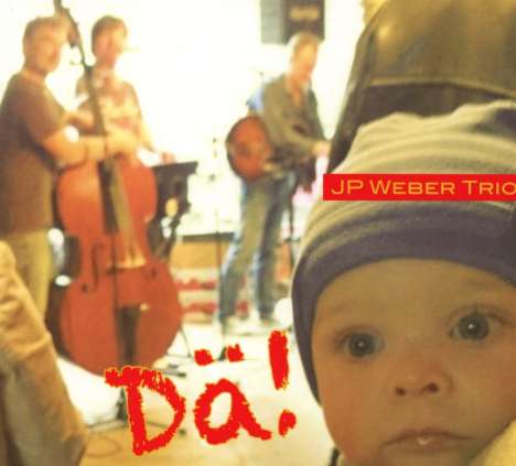 JP Weber: Dä!, CD