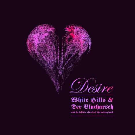 White Hills &amp; Der Blutharsch: Desire (180g) (Lilac Vinyl), Single 12"