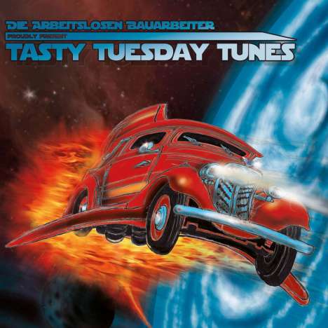 Die Arbeitslosen Bauarbeiter: Tasty Tuesday Tunes, CD