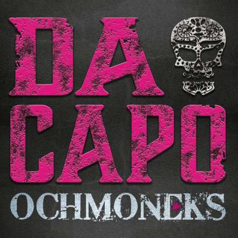 Ochmoneks: Da Capo (180g), LP