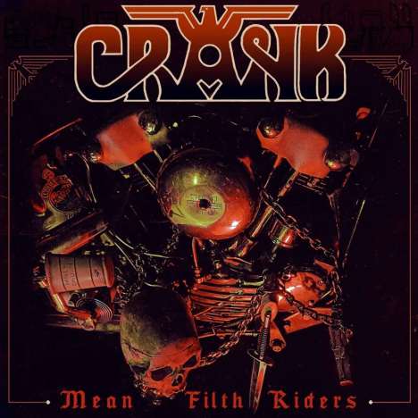 Crank: Mean Filth Riders (Red Vinyl), LP
