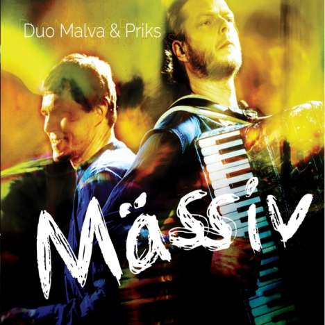 Duo Malva &amp; Priks: Mässiv, CD