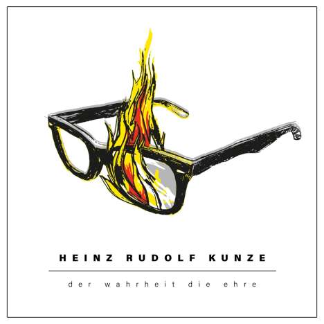 Heinz Rudolf Kunze: Der Wahrheit die Ehre, CD