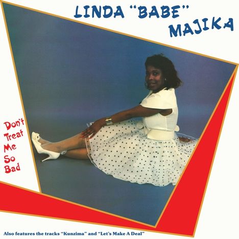 Linda 'Babe' Majika: Don't Treat Me So Bad (Remastered 2020 Reissue), LP