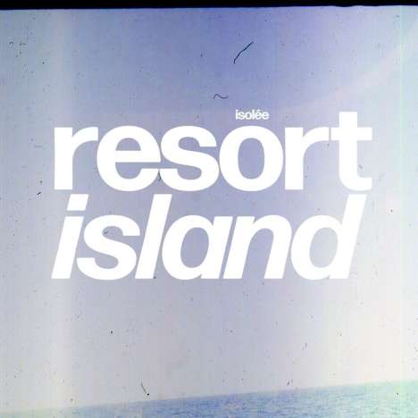 Isolée: Resort Island, 2 LPs