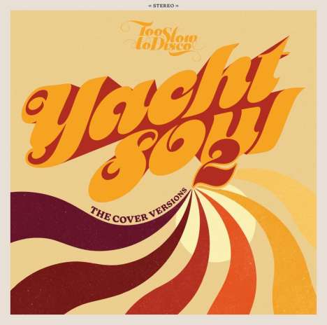 Yacht Soul 2: The Cover Versions (Limited Edition) (Colored Vinyl), 2 LPs
