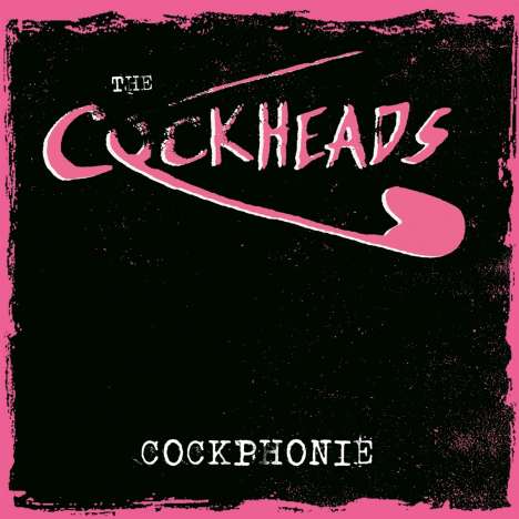 Cockheads: COckphonie (180g), Single 12"