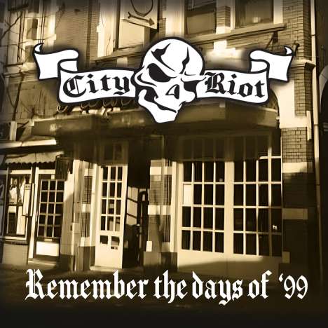 City Riot: Remember The Days Of '99 (Limited Numbered Edition), Single 12"