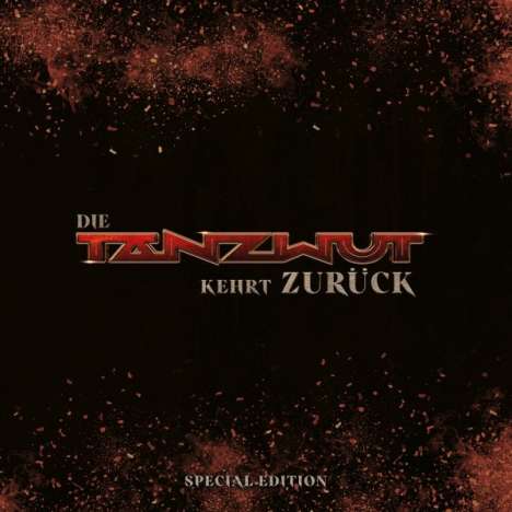 Tanzwut: Die Tanzwut kehrt zurück (Special Edition), 3 CDs