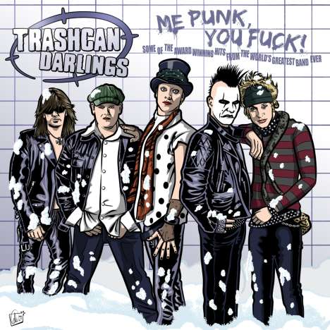 Trashcan Darlings: Me Punk,You Fuck! (Red Vinyl), LP