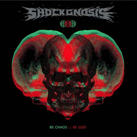 Shockgnosis: Be Chaos Be God (Red Marbled Vinyl), LP