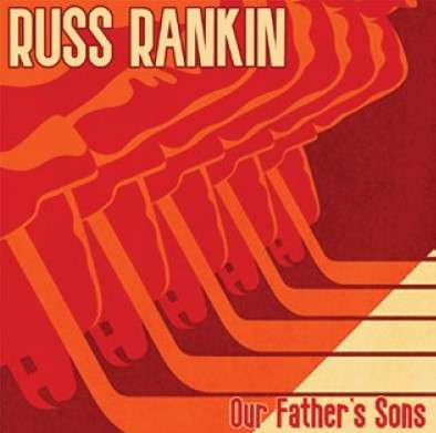 Russ Rankin: Our Fathers Sons (Orange Vinyl), Single 7"