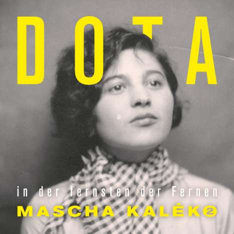 Dota: In der fernsten der Fernen - Gedichte von Mascha Kaléko, CD