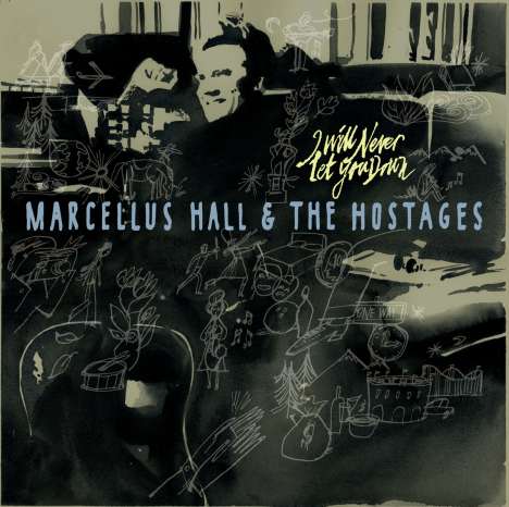 Marcellus Hall: I Will Never Let You Down, LP