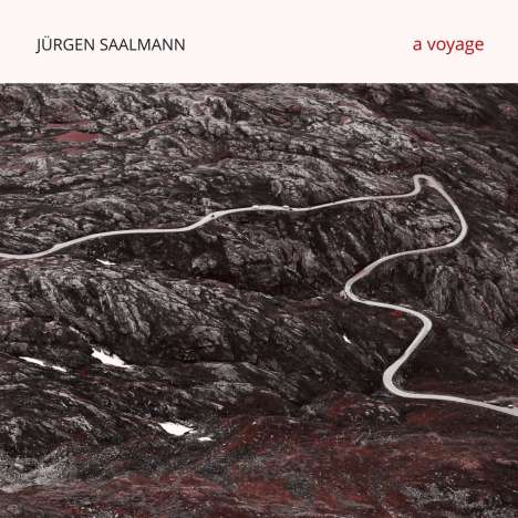 Jürgen Saalmann: A Voyage, CD