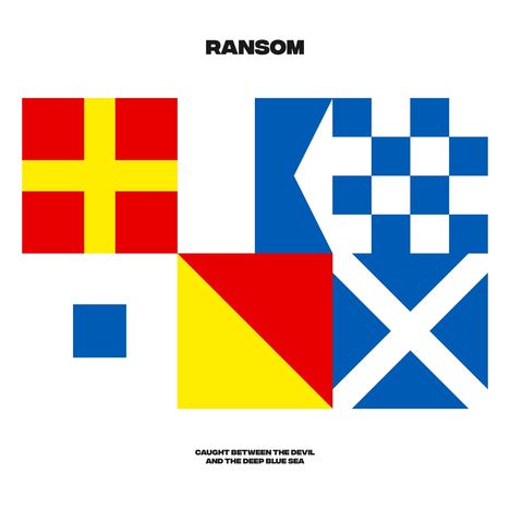 Ransom: Caught Between The Devil And The Deep Blue Sea, LP