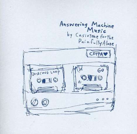 Casiotone For The Painfully Alone: Answering Machine Music, CD