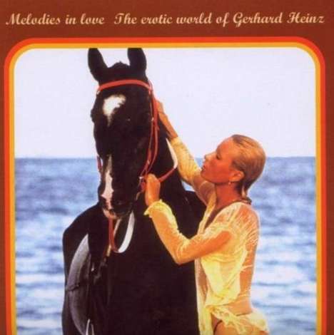 Gerhard Heinz: Filmmusik: Melodies In Love - The Erotic World Of Gerhard Heinz (Limited Edition), 2 LPs