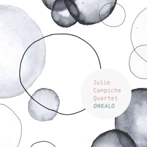 Julie Campiche: Onkalo, CD