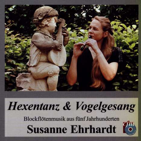 Susanne Ehrhardt - Hexentanz &amp; Vogelgesang, CD
