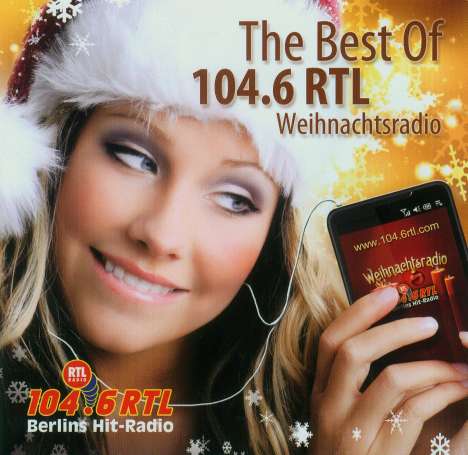 The Best Of 104.6 RTL Weihnachtsradio, CD