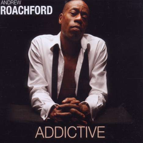 Roachford: Addictive, CD