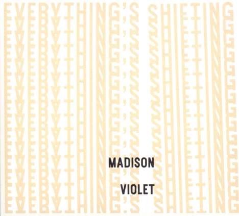 Madison Violet: Everything's Shifting, CD