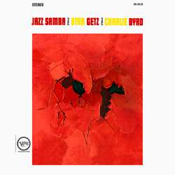 Stan Getz &amp; Charlie Byrd: Jazz Samba (180g), LP