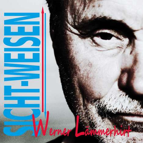 Werner Lämmerhirt: Sicht-Weisen, CD