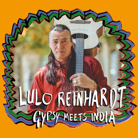 Lulo Reinhardt: Gypsy Meets India, CD