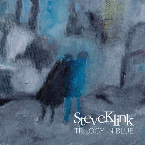 Steve Klink (geb. 1977): Trilogy In Blue, CD