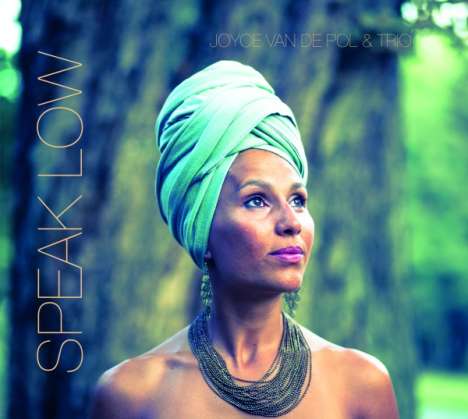 Joyce Van De Pol: Speak Low, CD