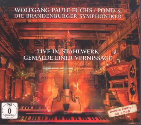 Wolfgang Paule Fuchs (geb. 1948): Orchesterwerke "Gemälde einer Vernissage", 1 CD und 1 DVD