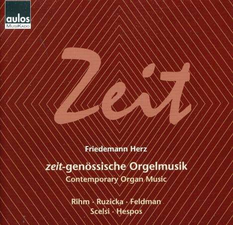 Friedemann Herz spielt zeitgenössische Orgelmusik, CD