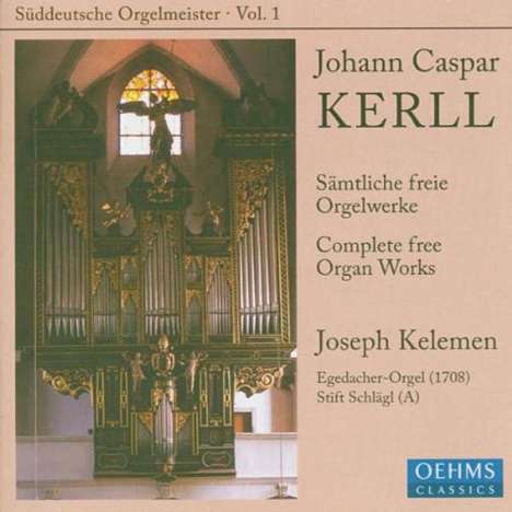 Johann Caspar Kerll (1627-1693): Orgelwerke, CD